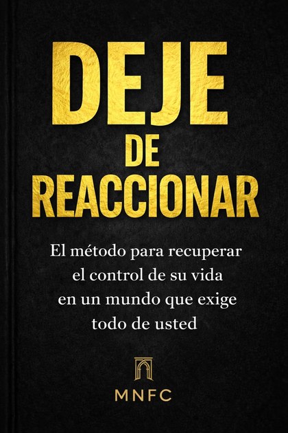 Deje de Reaccionar